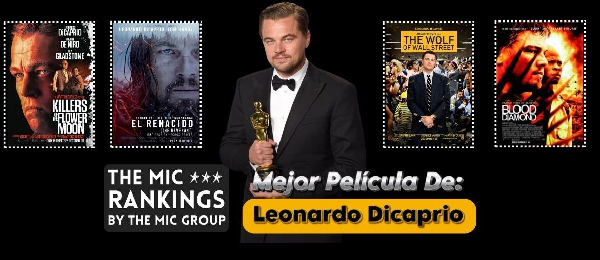 mejor-pelicula-de-leonardo-dicaprio-the-mic-rankings